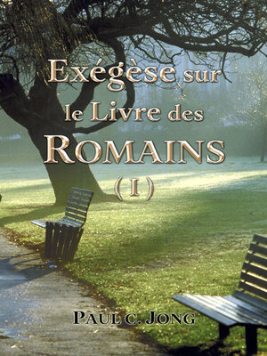 cover image of Exégèse sur le Livre des ROMAINS ( I )